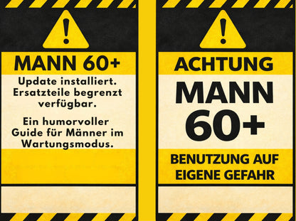 Bedienungsanleitung Mann 60+ (PDF) - Humorvolles Geschenkbuch PDF Sofort Download (Kopie)