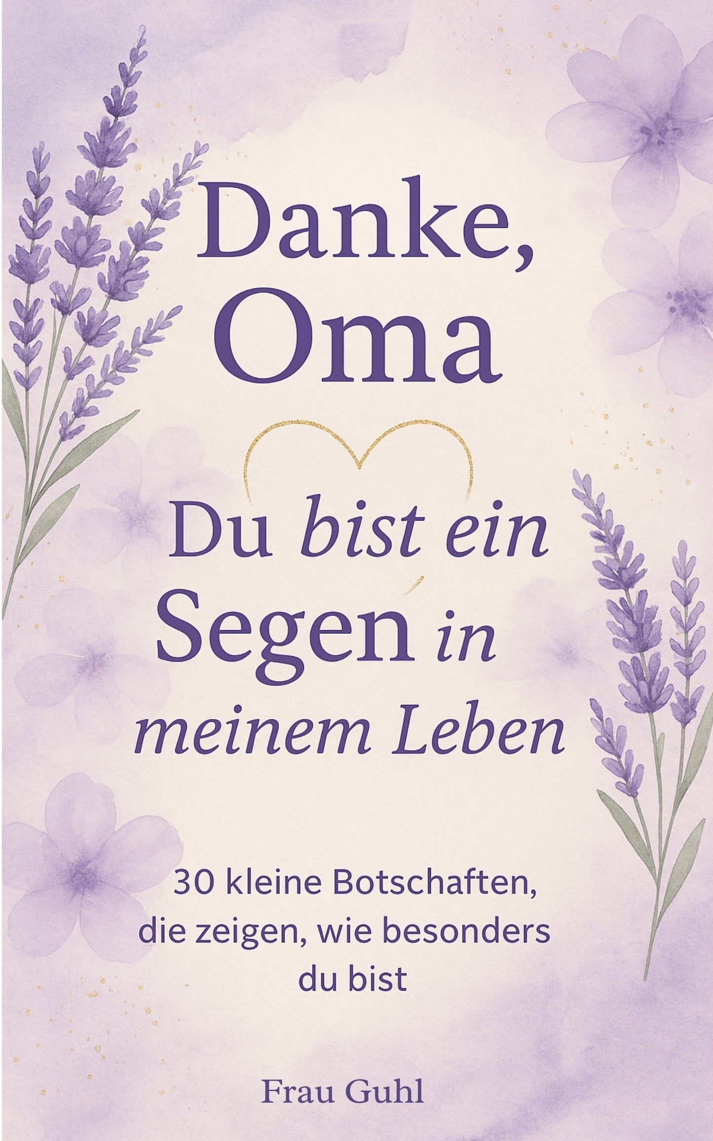 Danke, Oma - Du bist ein Segen in meinem Leben