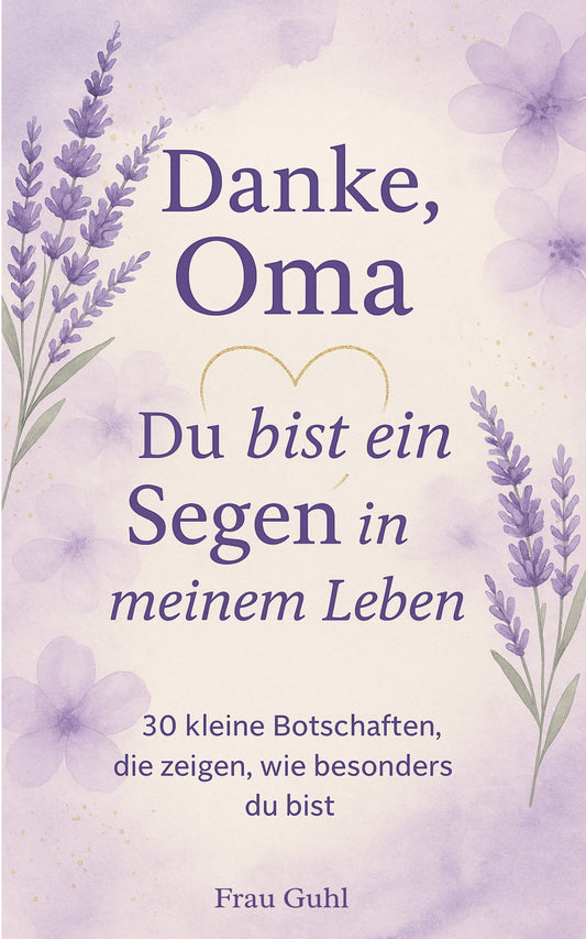 Danke, Oma - Du bist ein Segen in meinem Leben